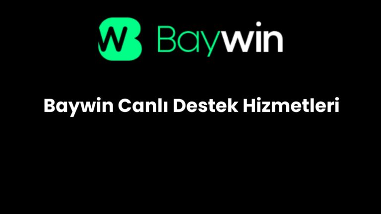 Baywin Canlı Destek Hizmetleri