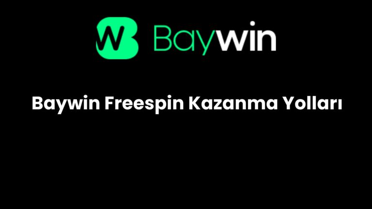 Baywin Freespin Kazanma Yolları