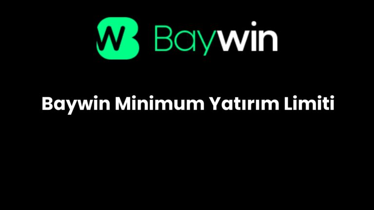 Baywin Minimum Yatırım Limiti