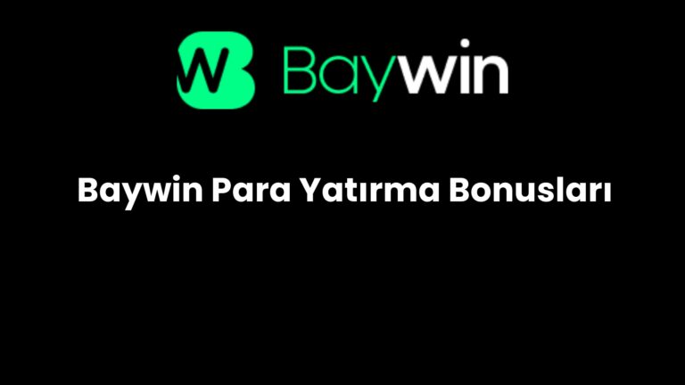 Baywin Para Yatırma Bonusları