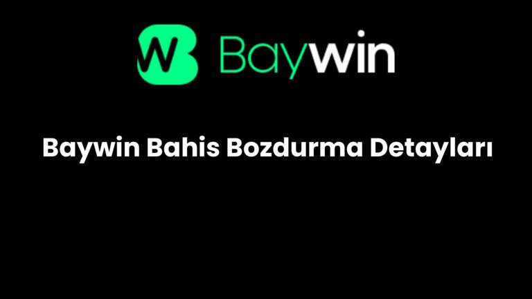 Baywin Bahis Bozdurma Detayları