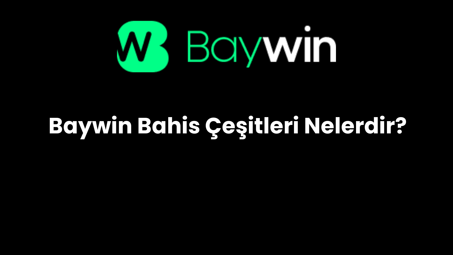 baywin bahis cesitleri nelerdir 918