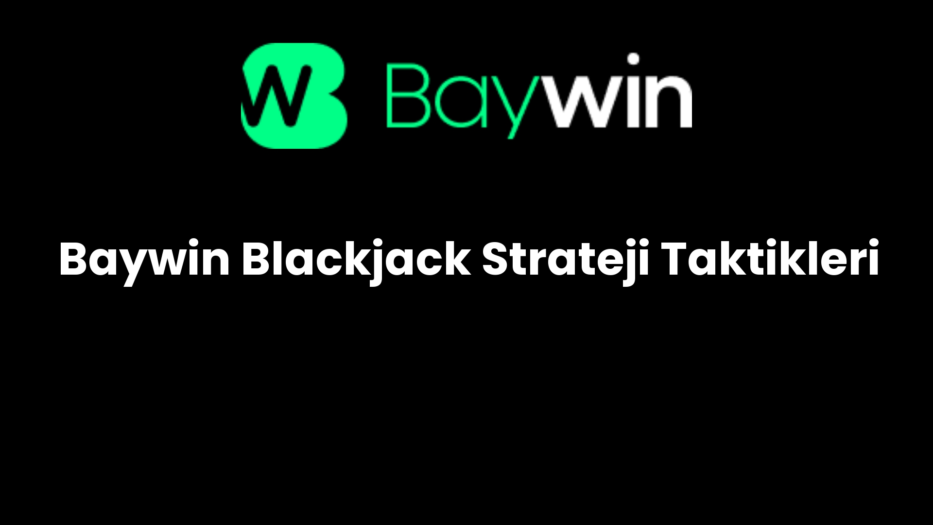 baywin blackjack strateji taktikleri 771