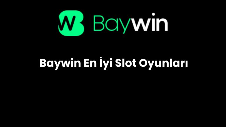 Baywin En İyi Slot Oyunları