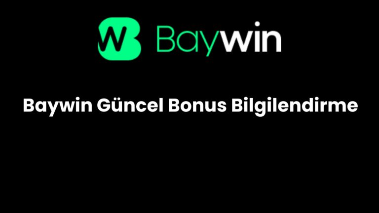Baywin Güncel Bonus Bilgilendirme