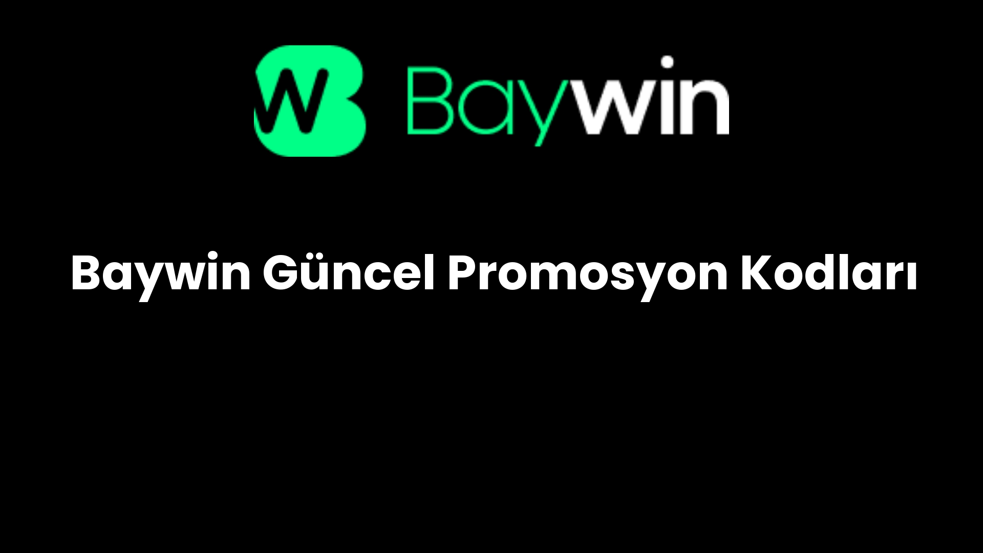 baywin guncel promosyon kodlari 904