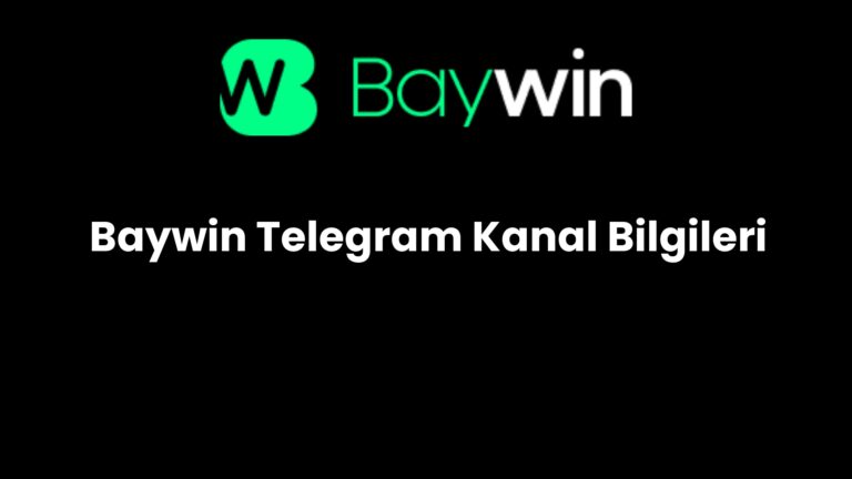 Baywin Telegram Kanal Bilgileri