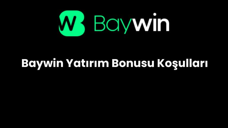 Baywin Yatırım Bonusu Koşulları